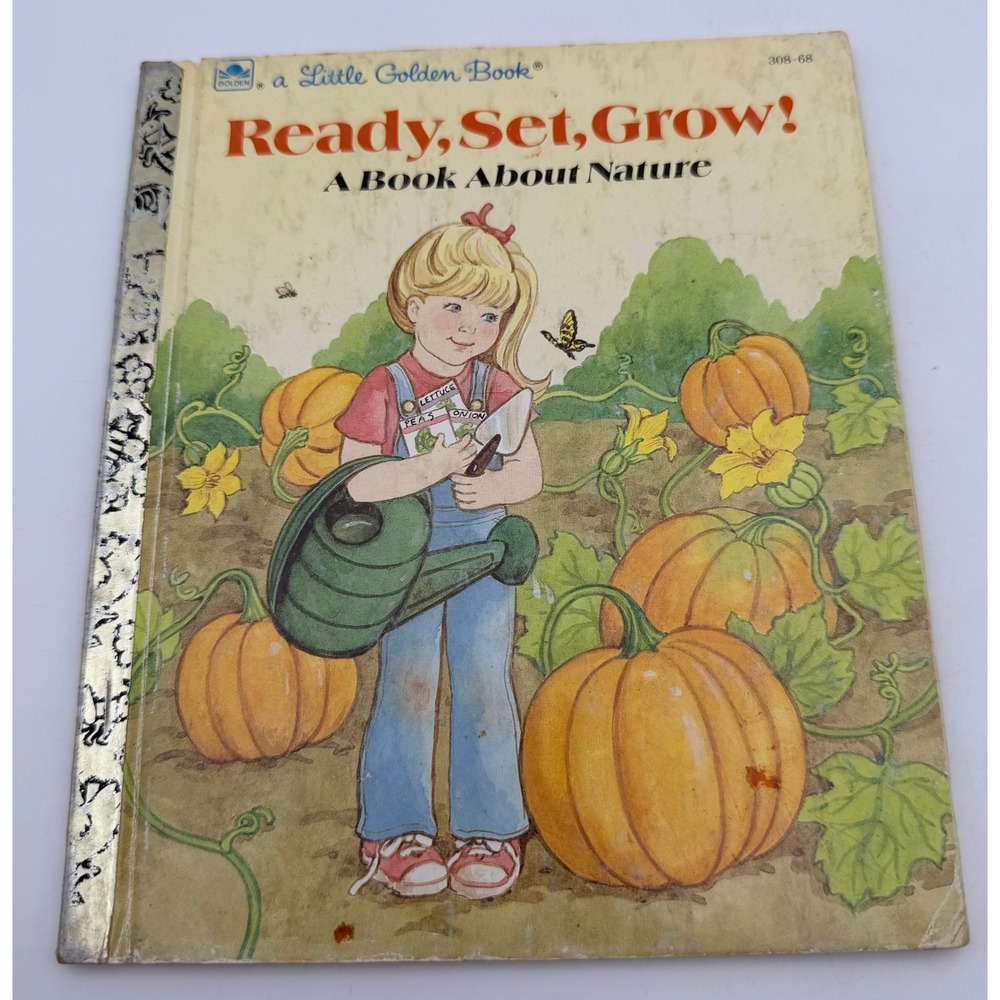 Little Golden Book Ready Set Grow A Book About Nature Nancy Buss 1991 MCMXCI